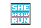 She Should Run
